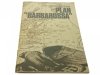 PLAN 'BARBAROSSA' - Michaił Semiriaga 1986